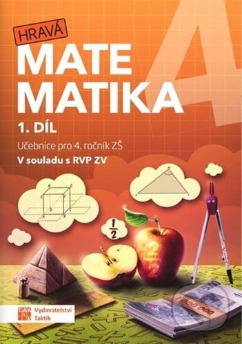 Kniha: Hravá matematika 4 1. díl (Taktik). Taktik, 2026 Kniha: Hravá matematika 4 1. díl (Taktik). Taktik, 2026