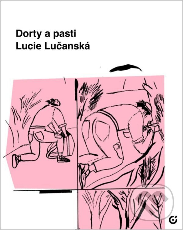 Kniha: Dorty a pasti (Lucie Lučanská). Centrala, 2026 Kniha: Dorty a pasti (Lucie Lučanská). Centrala, 2026