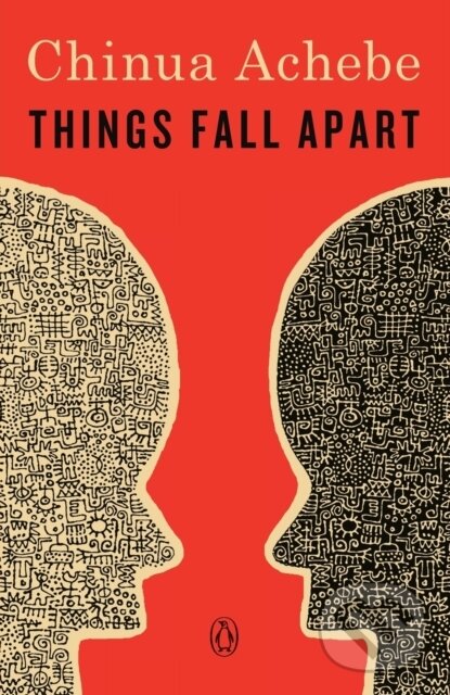 Kniha: Things Fall Apart (Chinua Achebe). Bantam Books, 1994 Kniha: Things Fall Apart (Chinua Achebe). Bantam Books, 1994