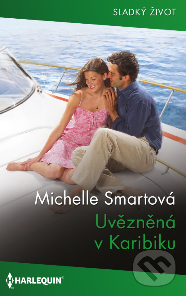 E-kniha: Uvězněná v Karibiku (Michelle Smart). HarperCollins, 2026 E-kniha: Uvězněná v Karibiku (Michelle Smart). HarperCollins, 2026