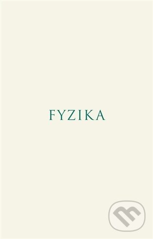 Kniha: Fyzika (Aristotelés). Rezek, 2026 Kniha: Fyzika (Aristotelés). Rezek, 2026