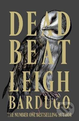 Kniha: Dead Beat (Leigh Bardugo). , 2026 Kniha: Dead Beat (Leigh Bardugo). , 2026