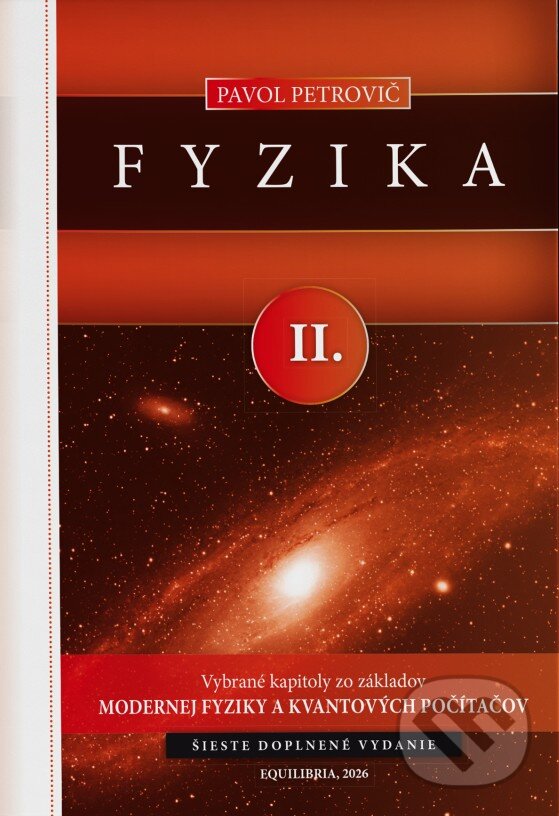 Kniha: Fyzika II. (Pavol Petrovič). EQUILIBRIA, 2026 Kniha: Fyzika II. (Pavol Petrovič). EQUILIBRIA, 2026