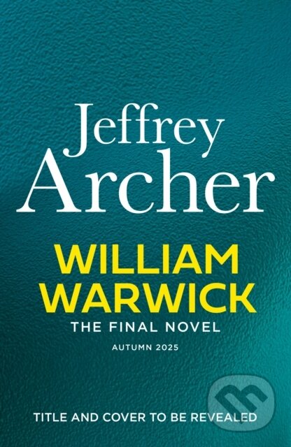 Kniha: End Game (Jeffrey Archer). HarperCollins, 2025 Kniha: End Game (Jeffrey Archer). HarperCollins, 2025