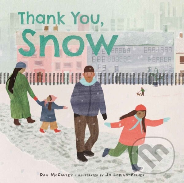 Kniha: Thank You, Snow (Dan McCauley). , 2026 Kniha: Thank You, Snow (Dan McCauley). , 2026