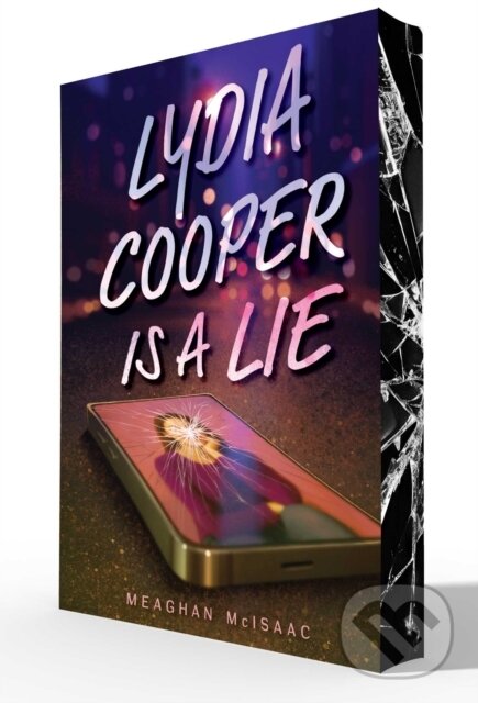 Kniha: Lydia Cooper Is a Lie (Meaghan McIsaac). Aladdin, 2026 Kniha: Lydia Cooper Is a Lie (Meaghan McIsaac). Aladdin, 2026