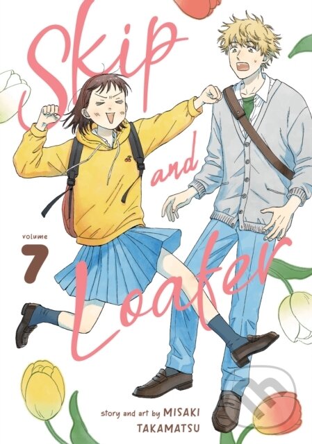 Kniha: Skip and Loafer Vol. 7 (Misaki Takamatsu). Seven Seas, 2023 Kniha: Skip and Loafer Vol. 7 (Misaki Takamatsu). Seven Seas, 2023