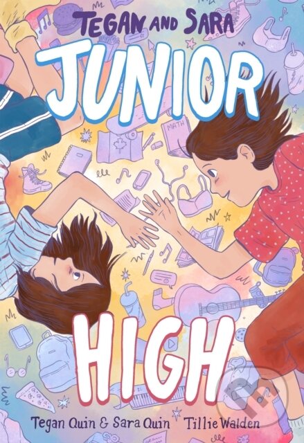 Kniha: Tegan and Sara: Junior High (Sara Quin a Tegan Quin). Farrar, Straus and Giroux, 2023 Kniha: Tegan and Sara: Junior High (Sara Quin a Tegan Quin). Farrar, Straus and Giroux, 2023
