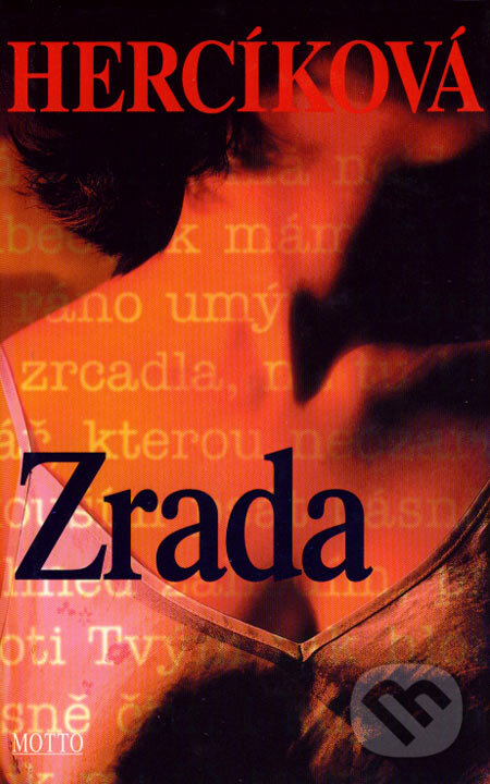 Kniha: Zrada (Iva Hercíková). Motto, 2001 Kniha: Zrada (Iva Hercíková). Motto, 2001