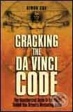 Kniha: Cracking the Da Vinci Code (Simon Cox). Sterling, 2004 Kniha: Cracking the Da Vinci Code (Simon Cox). Sterling, 2004