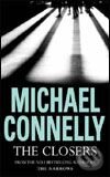 Kniha: The Closers (Michael Connelly). Orion, 2005 Kniha: The Closers (Michael Connelly). Orion, 2005