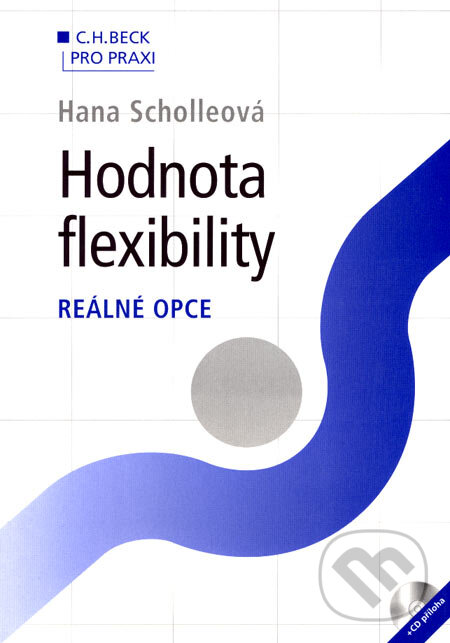 Hodnota flexibility - Hana Scholleová, C. H. Beck, 2007