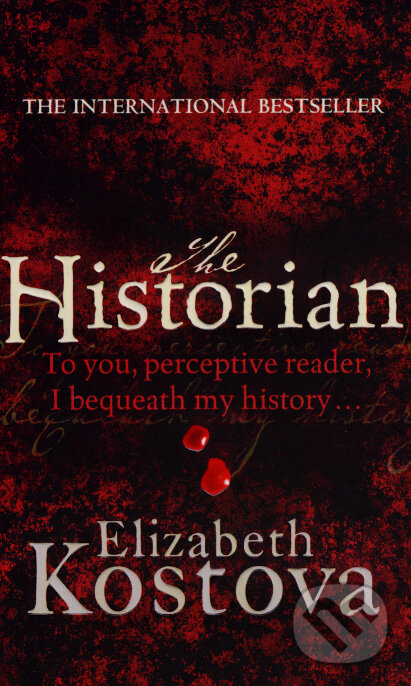 Kniha: The Historian (Elizabeth Kostova). Sphere, 2007 Kniha: The Historian (Elizabeth Kostova). Sphere, 2007