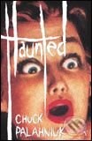 Kniha: Haunted (Chuck Palahniuk). Vintage Kniha: Haunted (Chuck Palahniuk). Vintage