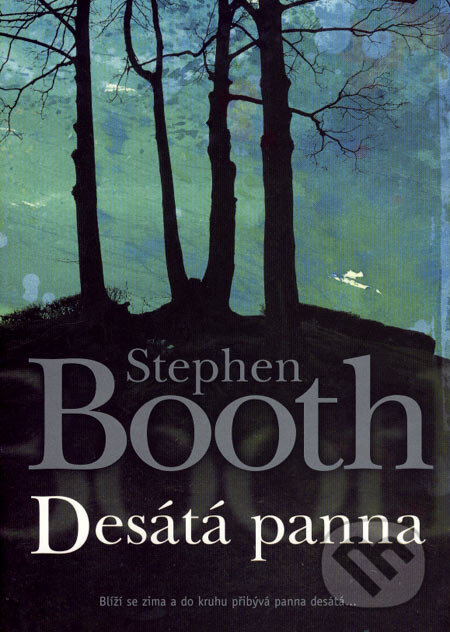 Kniha: Desátá panna (Stephen Booth). BB/art, 2007 Kniha: Desátá panna (Stephen Booth). BB/art, 2007