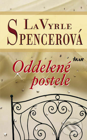 Kniha: Oddelené postele (La Vyrle Spencer). Ikar, 2007 Kniha: Oddelené postele (La Vyrle Spencer). Ikar, 2007