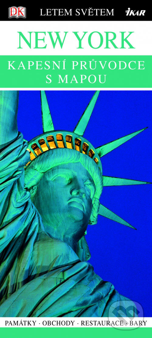 Kniha: New York - kapesní průvodce s mapou (Ikar CZ). Ikar CZ, 2007 Kniha: New York - kapesní průvodce s mapou (Ikar CZ). Ikar CZ, 2007