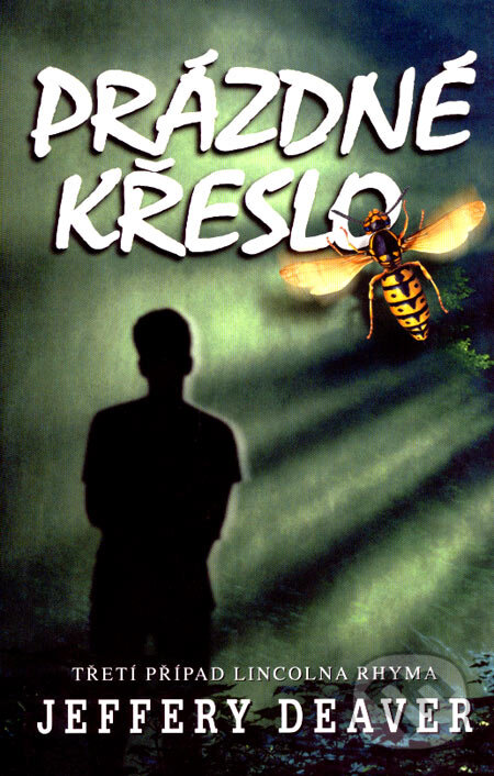 Kniha: Prázdné křeslo (Jeffery Deaver). Domino, 2007 Kniha: Prázdné křeslo (Jeffery Deaver). Domino, 2007