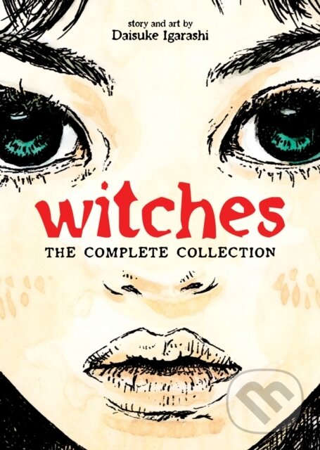 Kniha: Witches: The Complete Collection (Omnibus) (Daisuke Igarashi). Seven Seas, 2022 Kniha: Witches: The Complete Collection (Omnibus) (Daisuke Igarashi). Seven Seas, 2022