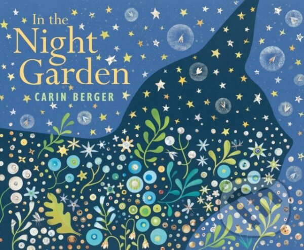 Kniha: In the Night Garden (Carin Berger). Holiday house, 2023 Kniha: In the Night Garden (Carin Berger). Holiday house, 2023