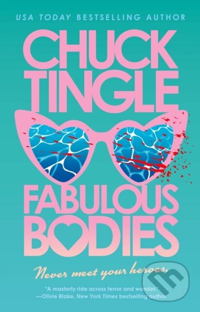 Kniha: Fabulous Bodies (Chuck Tingle). Tor Nightfire, 2026 Kniha: Fabulous Bodies (Chuck Tingle). Tor Nightfire, 2026