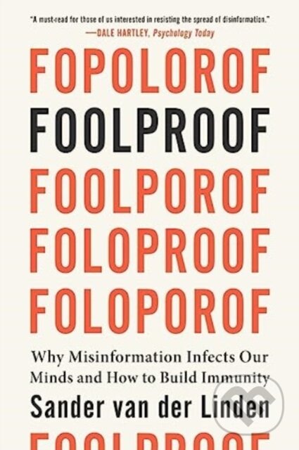 Kniha: Foolproof (Sander van der Linden). W. W. Norton & Company, 2024 Kniha: Foolproof (Sander van der Linden). W. W. Norton & Company, 2024