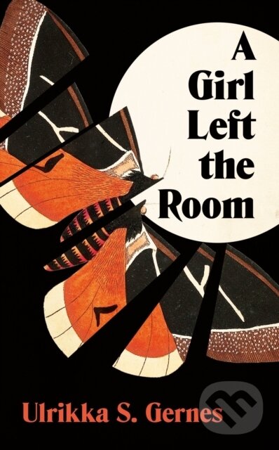 Kniha: A Girl Left the Room (Ulrikka S. Gernes). Pushkin Press, 2026 Kniha: A Girl Left the Room (Ulrikka S. Gernes). Pushkin Press, 2026
