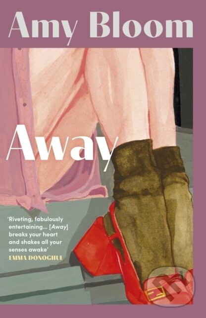 Kniha: Away (Amy Bloom). Granta Books, 2026 Kniha: Away (Amy Bloom). Granta Books, 2026