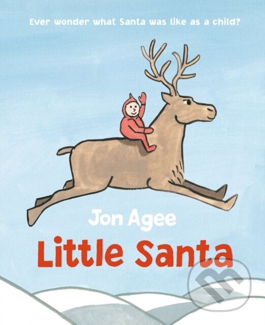 Kniha: Little Santa (Jon Agee). Rocky Pond Books, 2025 Kniha: Little Santa (Jon Agee). Rocky Pond Books, 2025