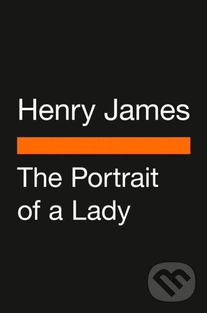 Kniha: Portrait of a Lady (Henry James). Penguin Classics, 2022 Kniha: Portrait of a Lady (Henry James). Penguin Classics, 2022