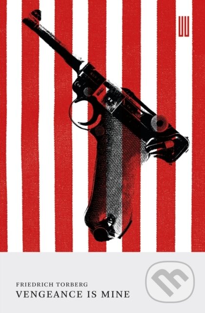 Kniha: Vengeance is Mine (Friedrich Torberg). , 2026 Kniha: Vengeance is Mine (Friedrich Torberg). , 2026