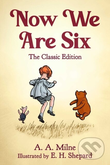 Kniha: Now We Are Six (A A Milne). Sky Pony, 2025 Kniha: Now We Are Six (A A Milne). Sky Pony, 2025