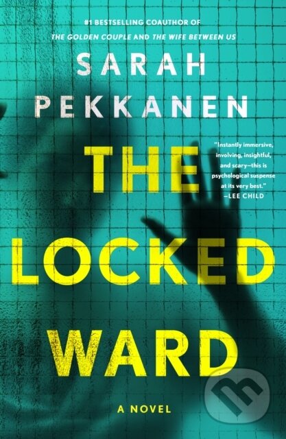 Kniha: Locked Ward (Sarah Pekkanen). St. Martins Griffin, 2026 Kniha: Locked Ward (Sarah Pekkanen). St. Martins Griffin, 2026