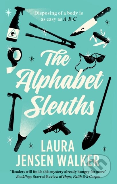 Kniha: The Alphabet Sleuths (Laura Jensen Walker). Severn House, 2026 Kniha: The Alphabet Sleuths (Laura Jensen Walker). Severn House, 2026