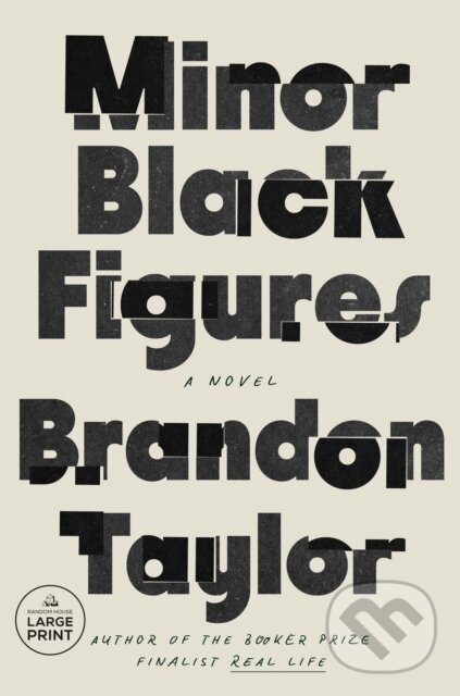 Kniha: Minor Black Figures (Brandon Taylor). , 2025 Kniha: Minor Black Figures (Brandon Taylor). , 2025