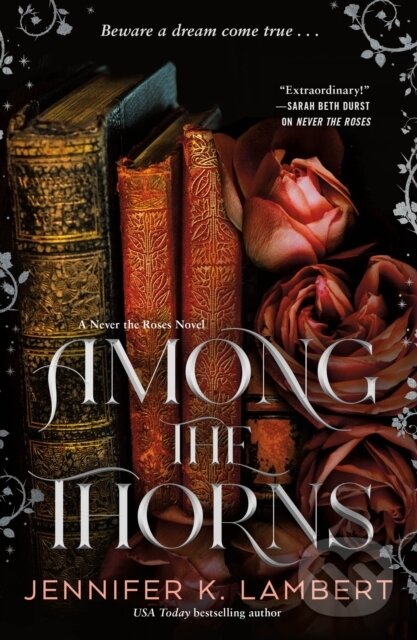 Kniha: Among the Thorns (Jennifer K. Lambert). , 2026 Kniha: Among the Thorns (Jennifer K. Lambert). , 2026
