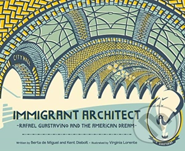 Kniha: Immigrant Architect (Berta de Miguel a Kent Diebolt). Tilbury House, 2020 Kniha: Immigrant Architect (Berta de Miguel a Kent Diebolt). Tilbury House, 2020