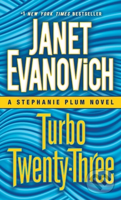 Kniha: Turbo Twenty-Three (Janet Evanovich). , 1900 Kniha: Turbo Twenty-Three (Janet Evanovich). , 1900