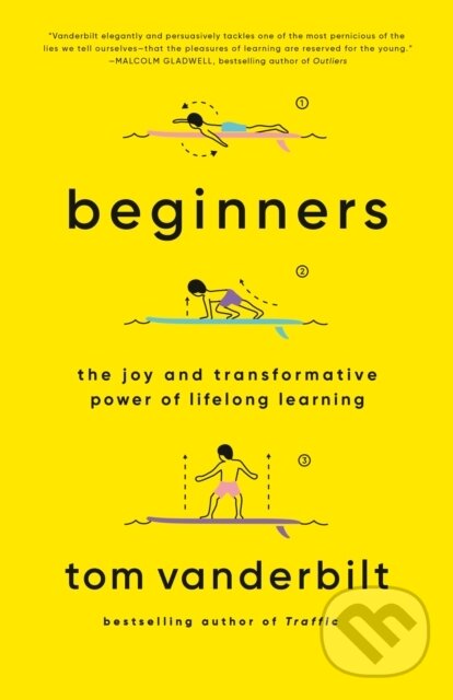 Kniha: Beginners (Tom Vanderbilt). , 1900 Kniha: Beginners (Tom Vanderbilt). , 1900