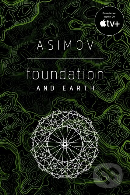 Kniha: Foundation and Earth (Isaac Asimov). , 1900 Kniha: Foundation and Earth (Isaac Asimov). , 1900