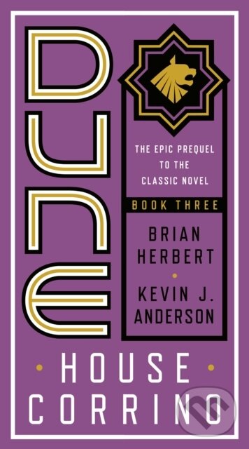 Kniha: Dune: House Corrino (Brian Herbert a Kevin J. Anderson). Del Rey, 2020 Kniha: Dune: House Corrino (Brian Herbert a Kevin J. Anderson). Del Rey, 2020