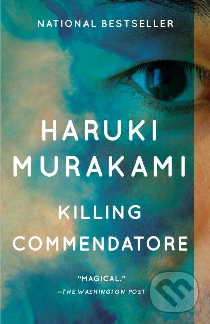 Kniha: Killing Commendatore (Haruki Murakami). , 1900 Kniha: Killing Commendatore (Haruki Murakami). , 1900