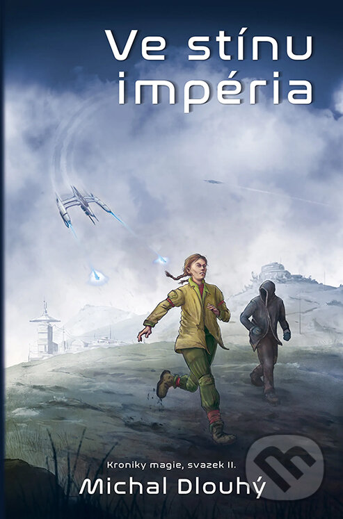 E-kniha: Ve stínu impéria (Michal Dlouhý). Fobos, 2026 E-kniha: Ve stínu impéria (Michal Dlouhý). Fobos, 2026