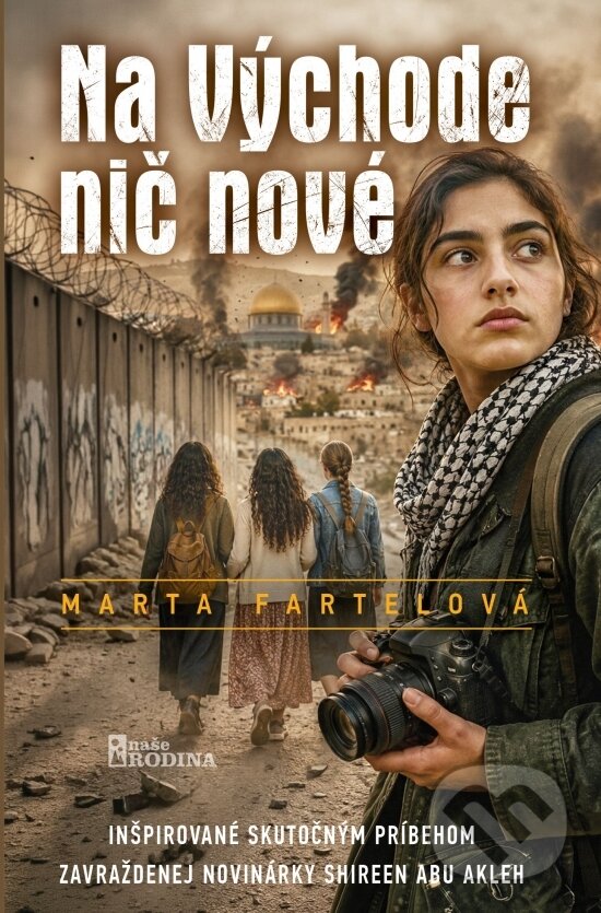 Kniha: Na východe nič nové (Marta Fartelová). Naše vojsko, 2026 Kniha: Na východe nič nové (Marta Fartelová). Naše vojsko, 2026