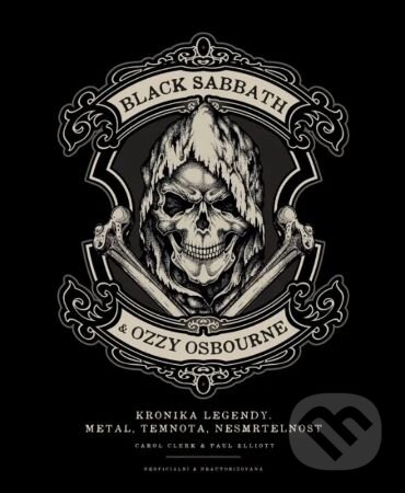 Kniha: Black Sabbath & Ozzy Osbourne (Paul Elliott a Carol Clerk). Extra Publishing, 2026 Kniha: Black Sabbath & Ozzy Osbourne (Paul Elliott a Carol Clerk). Extra Publishing, 2026