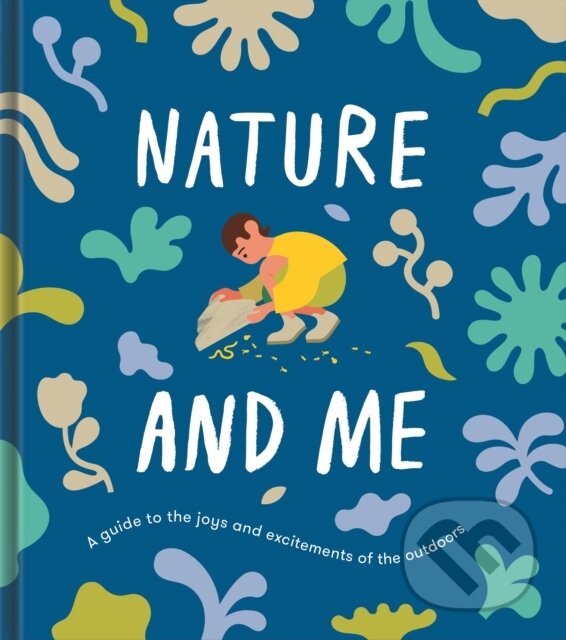 Kniha: Nature and Me (The School of Life). The School of Life Press, 2021 Kniha: Nature and Me (The School of Life). The School of Life Press, 2021