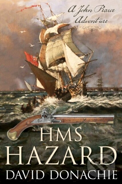 Kniha: HMS Hazard (David Donachie). , 2021 Kniha: HMS Hazard (David Donachie). , 2021