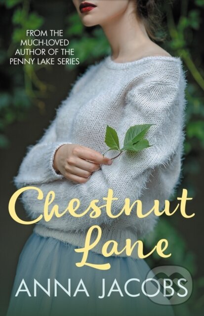 Kniha: Chestnut Lane (Anna Jacobs). Allison & Busby, 2021 Kniha: Chestnut Lane (Anna Jacobs). Allison & Busby, 2021