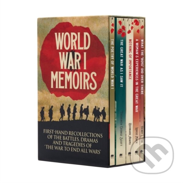 Kniha: World War I Memoirs (Bernard Adams, Louise Mack, Henry L. Fox a Frederick George Scott). Arcturus, 2021 Kniha: World War I Memoirs (Bernard Adams, Louise Mack, Henry L. Fox a Frederick George Scott). Arcturus, 2021