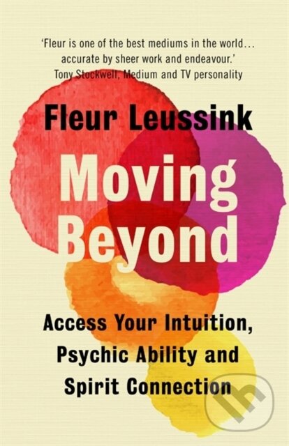 Kniha: Moving Beyond (Fleur Leussink). Yellow Kite, 2021 Kniha: Moving Beyond (Fleur Leussink). Yellow Kite, 2021